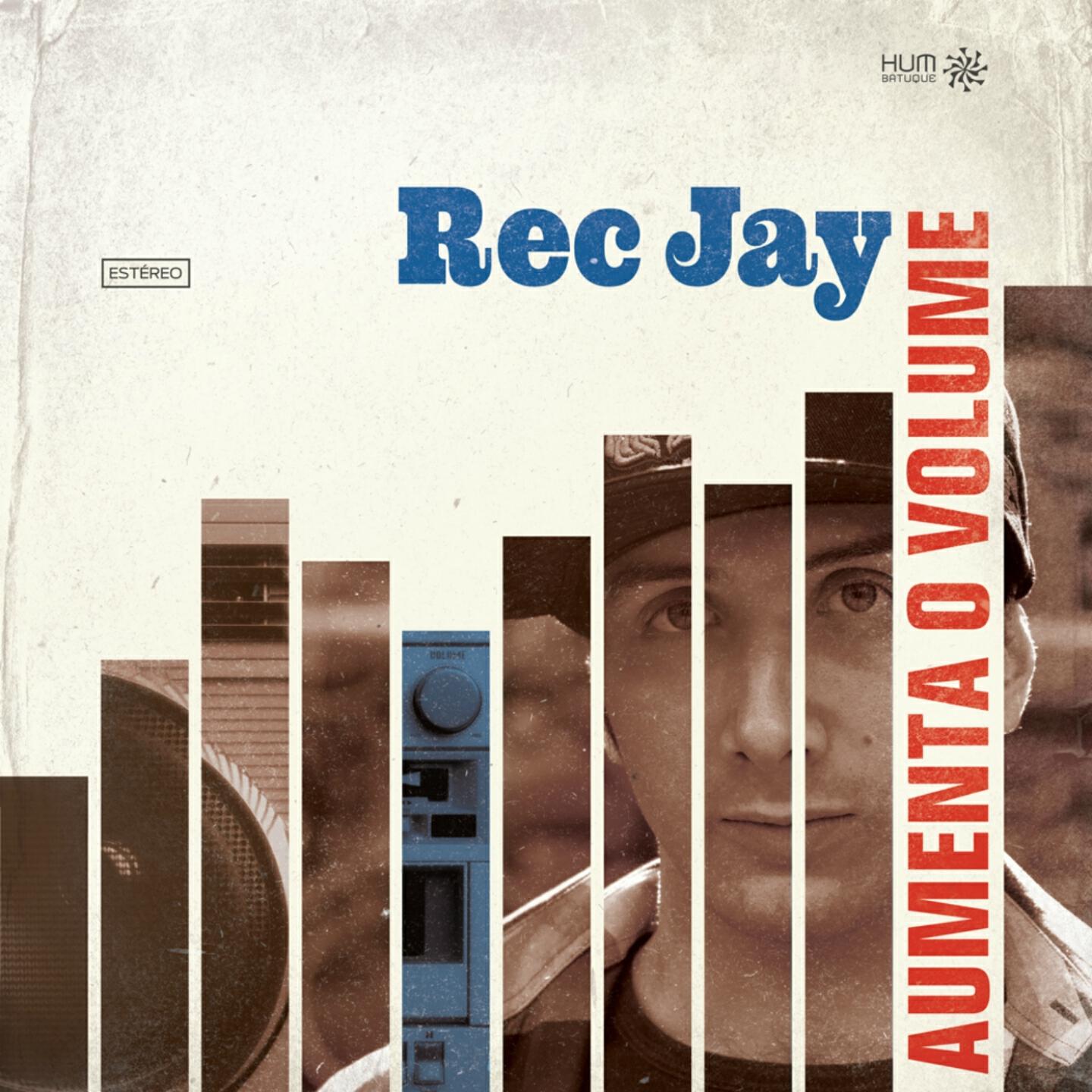 Rec Jay - Mostra o Que Voce Tem