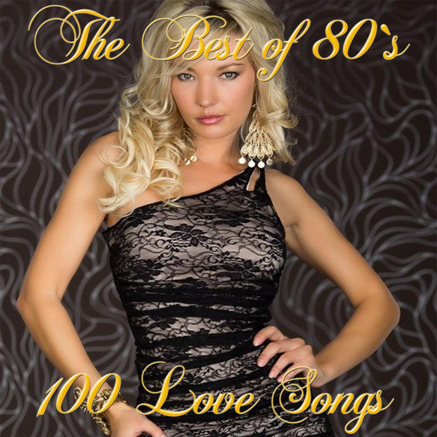 Постер альбома The Best of 80's: 100 Love Songs