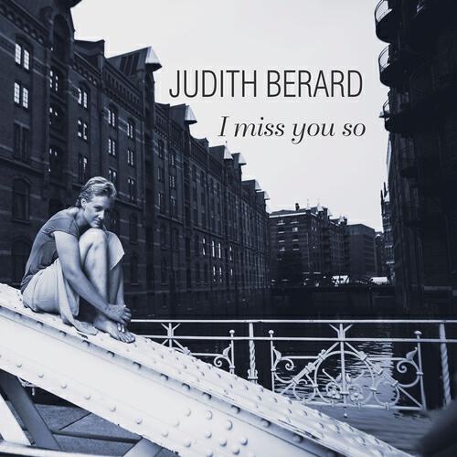 Judith Bérard - I Miss You So (France) (Remasterisé)