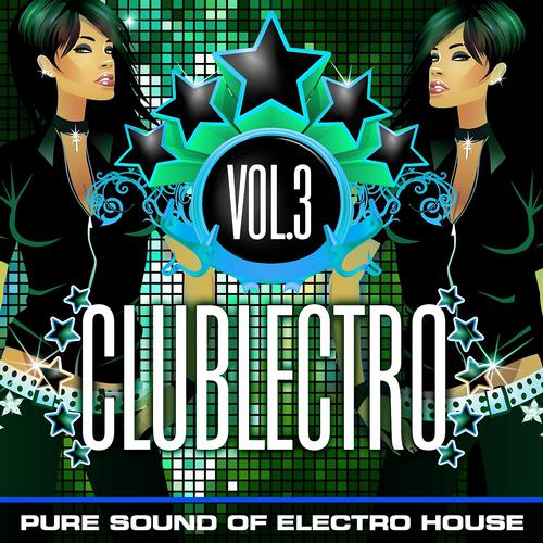 Постер альбома Clublectro, Vol. 3