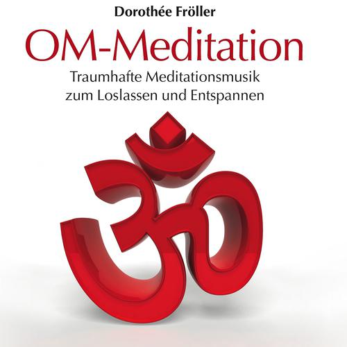 Постер альбома OM-Meditation: Traumhafte Meditationsmusik