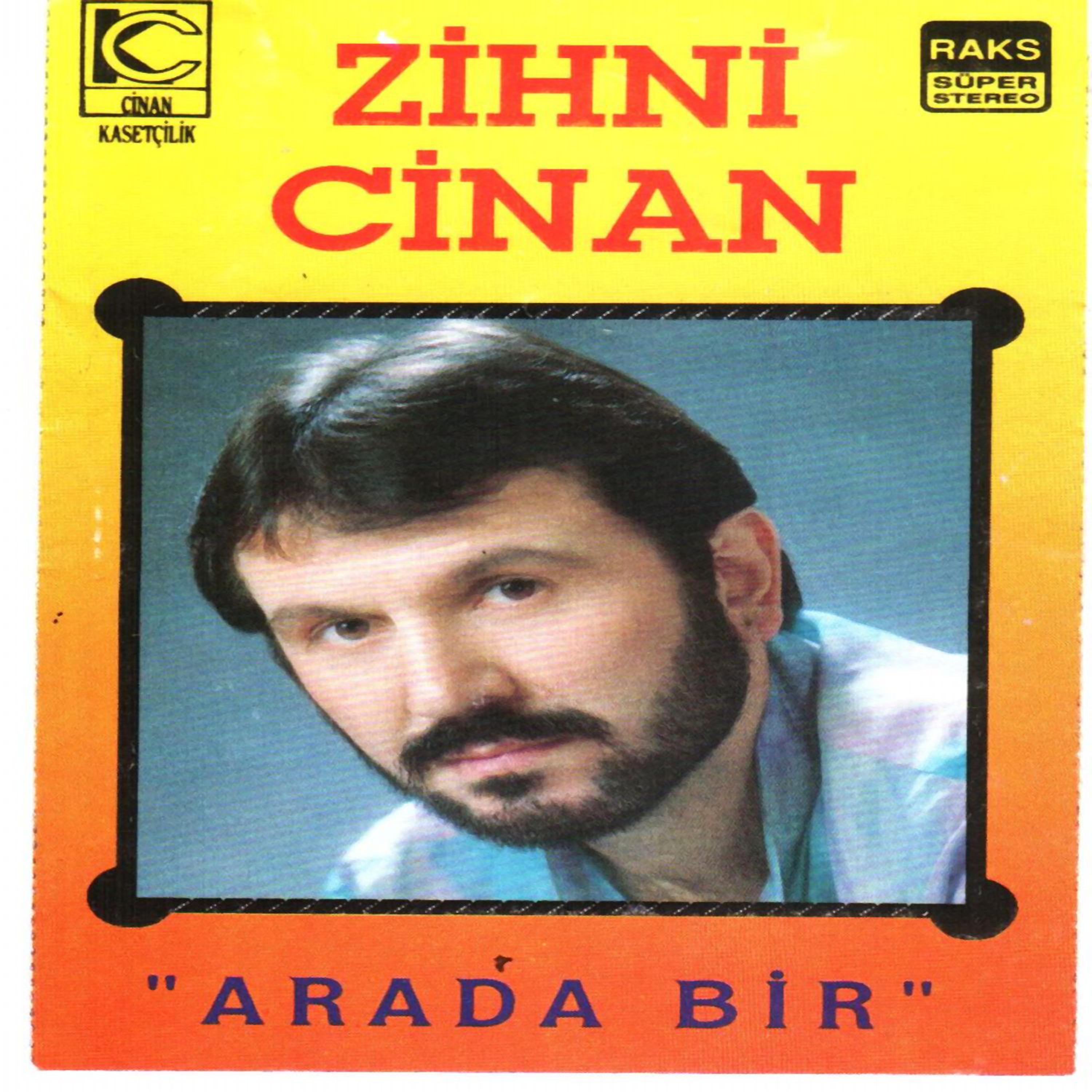 Zihni Cinan - Senin Için