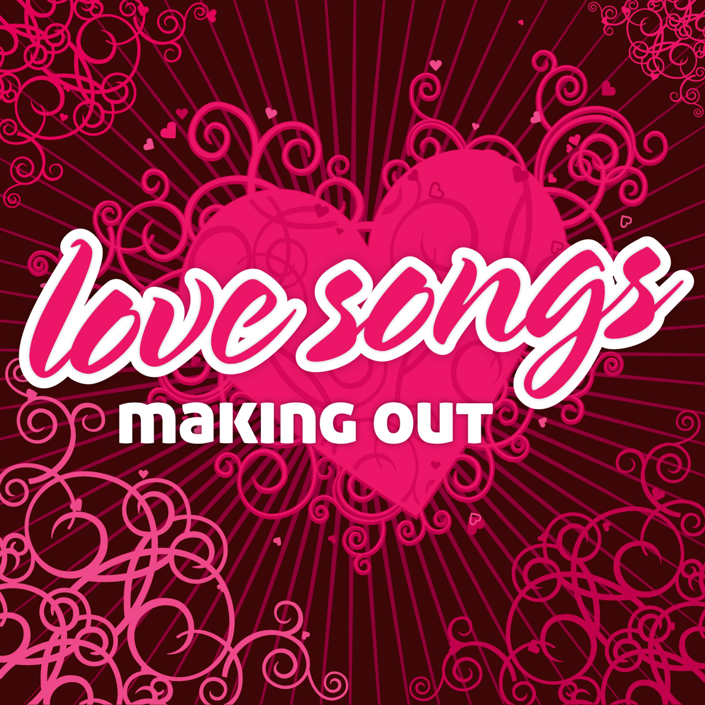 Постер альбома Love Songs : Music For Making Out