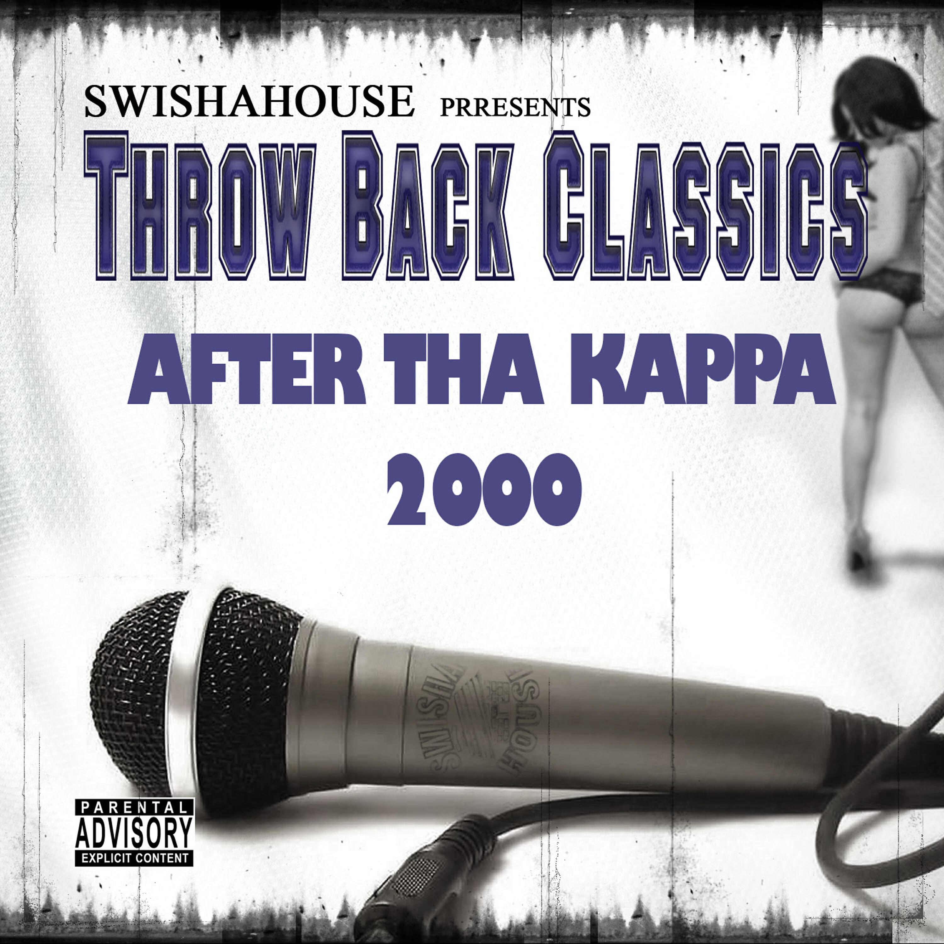SWISHAHOUSE - We the Throwedest