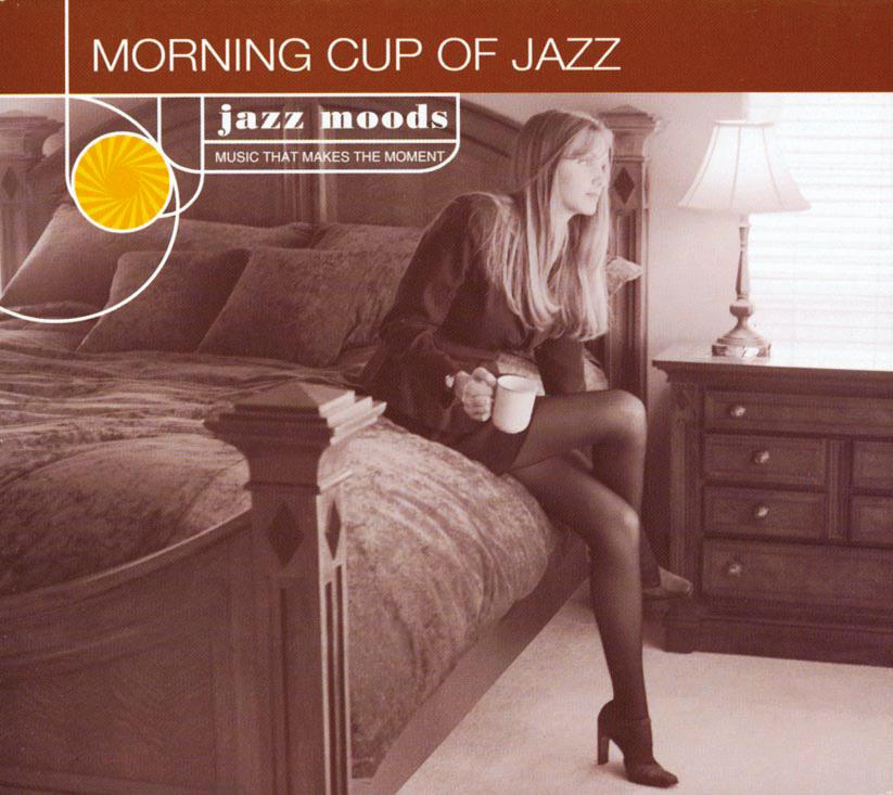 Постер альбома Jazz Moods: Morning Cup Of Jazz
