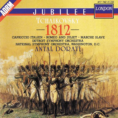 Постер альбома Tchaikovsky: 1812 Overture; Capriccio italien; Romeo and Juliet; Marche slave
