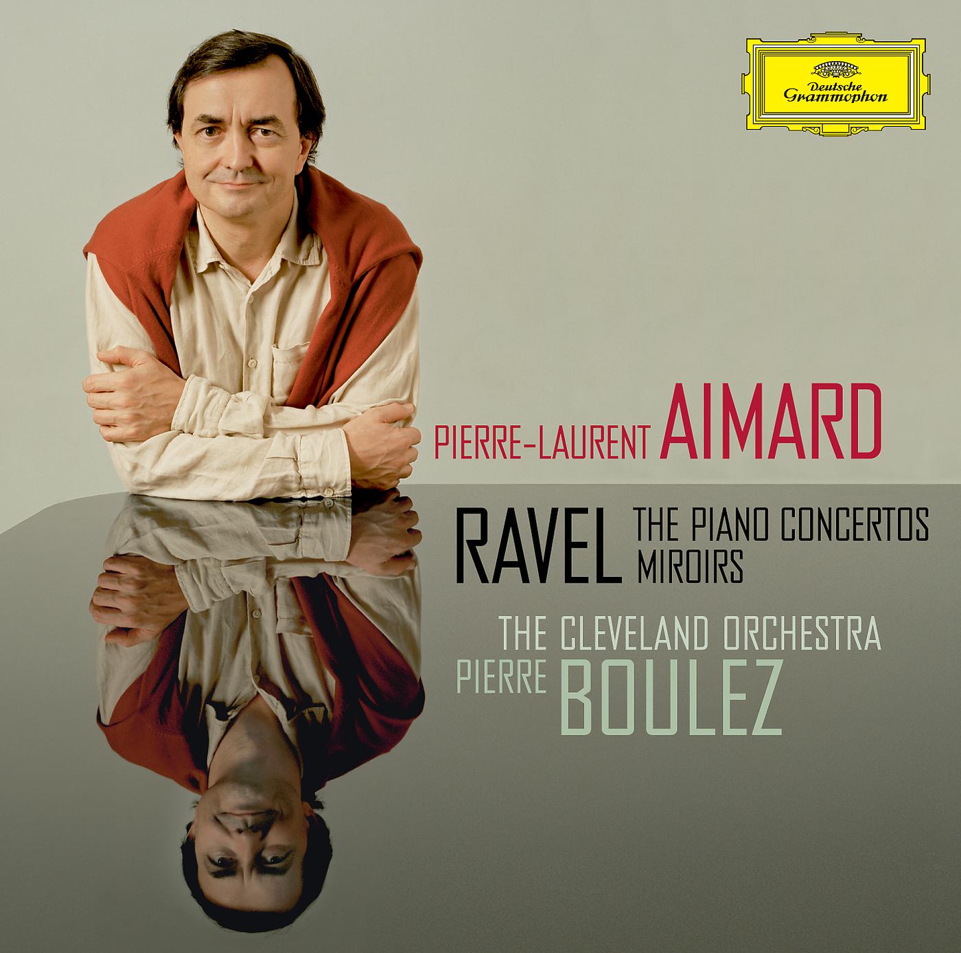 Постер альбома Ravel: The Piano Concertos; Miroirs