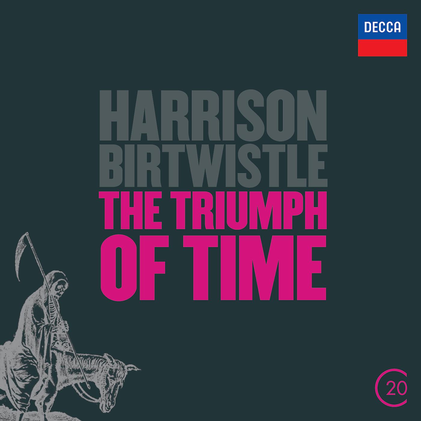 Постер альбома Birtwistle: The Triumph of Time
