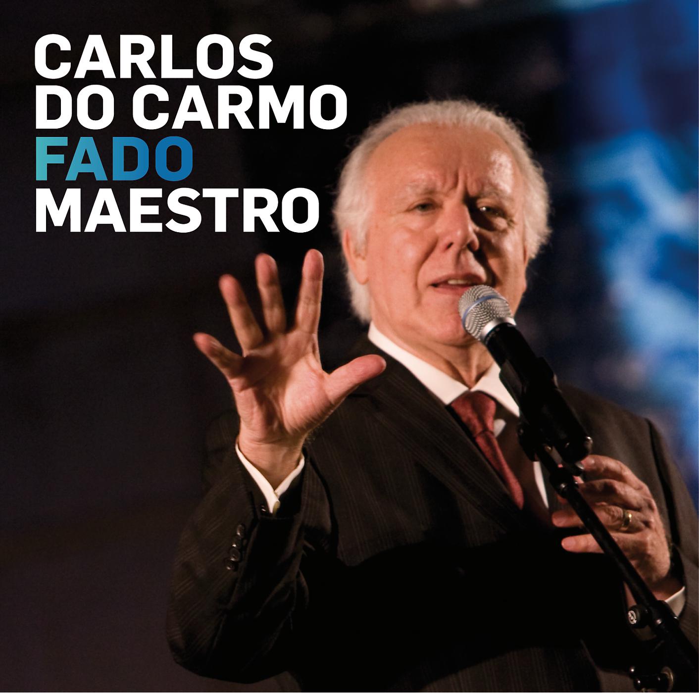 Carlos Do Carmo - Fado da Saudade