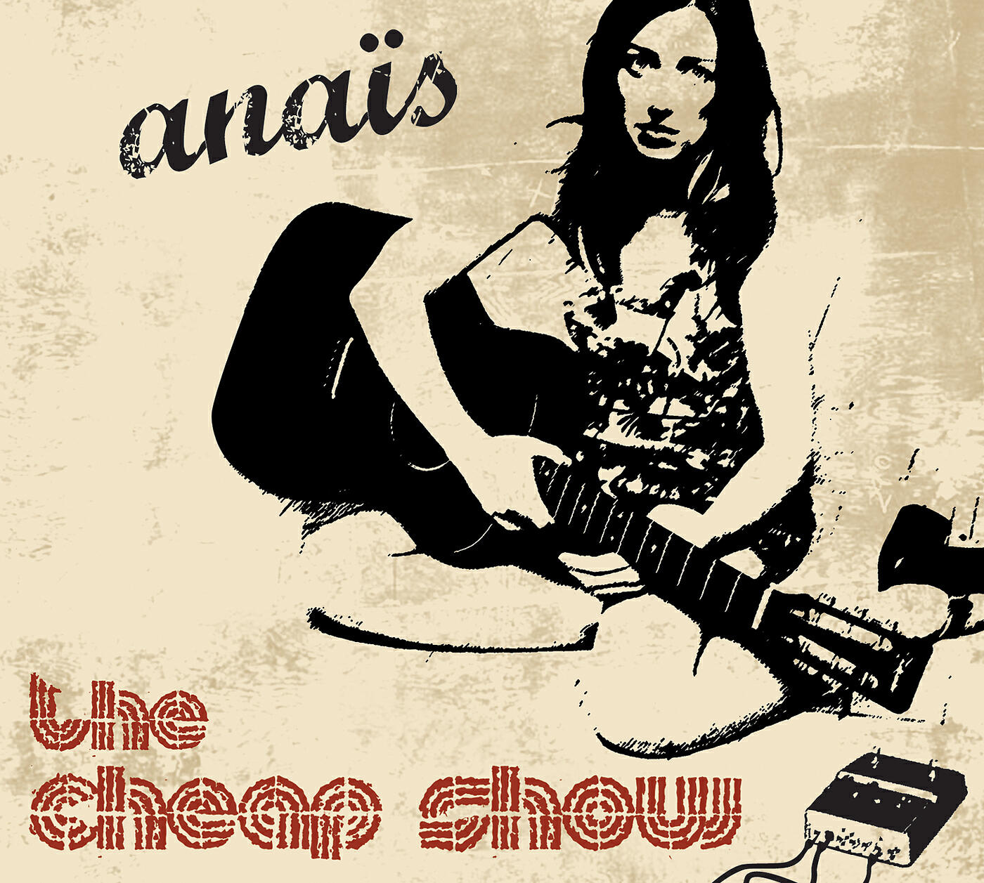 Anais - Même Si La Vie C'Pas Du Foie Gras