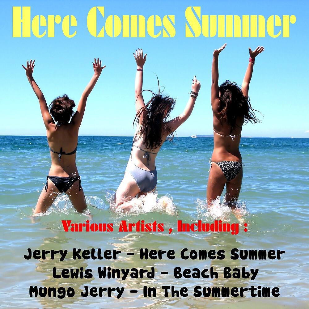 Постер альбома Here Comes Summer