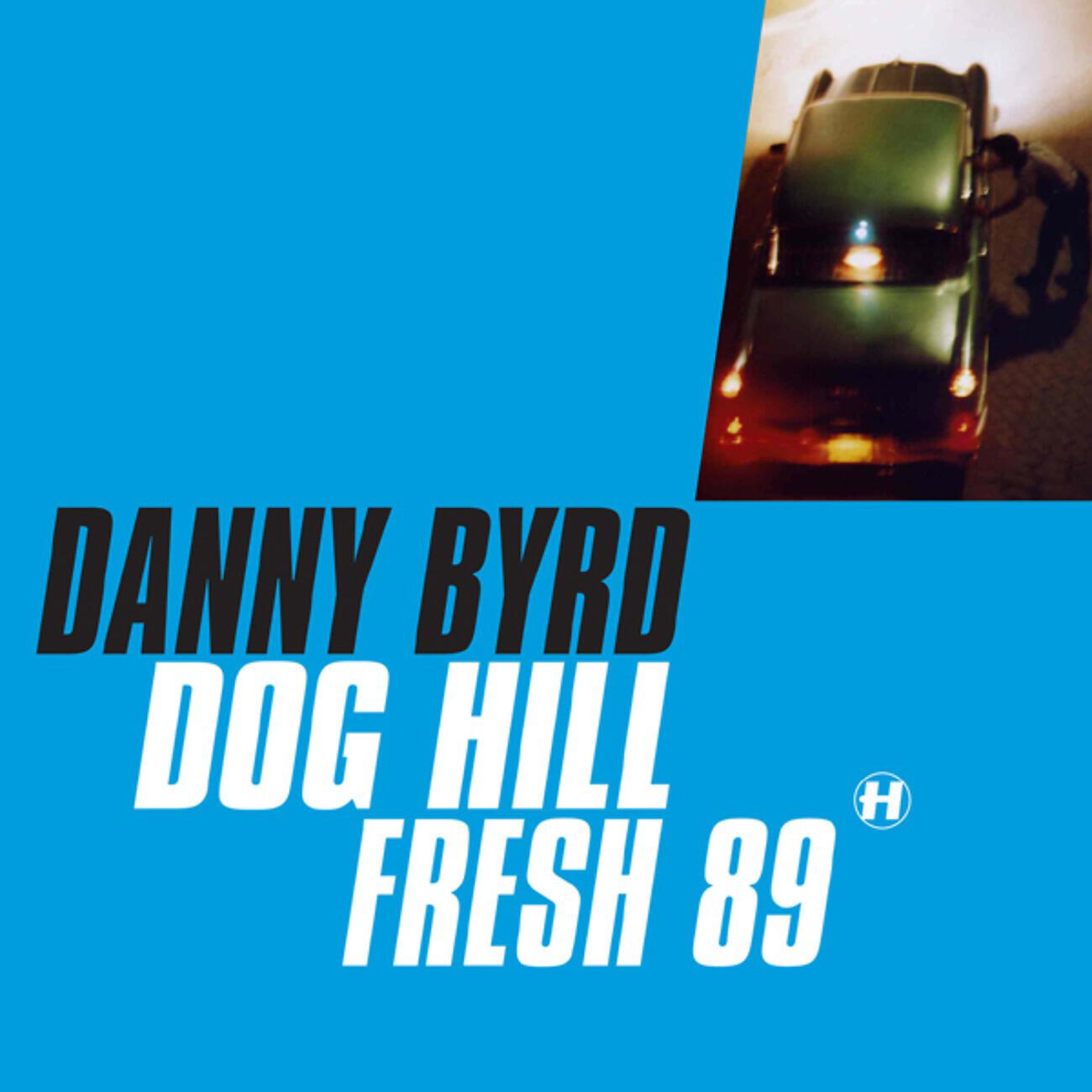 Danny Byrd - Fresh 89