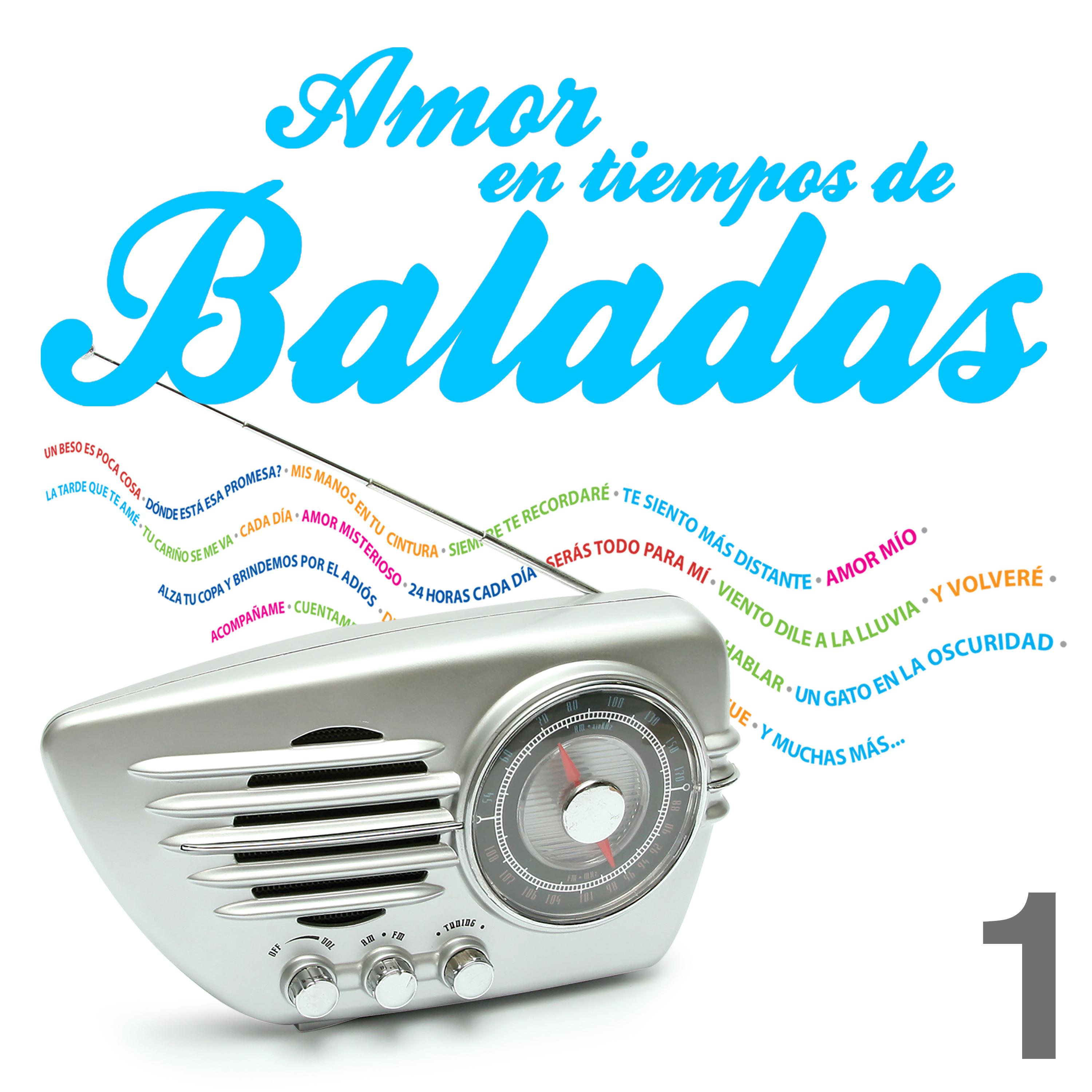 Постер альбома Amor en Tiempos de Baladas, Vol. 1
