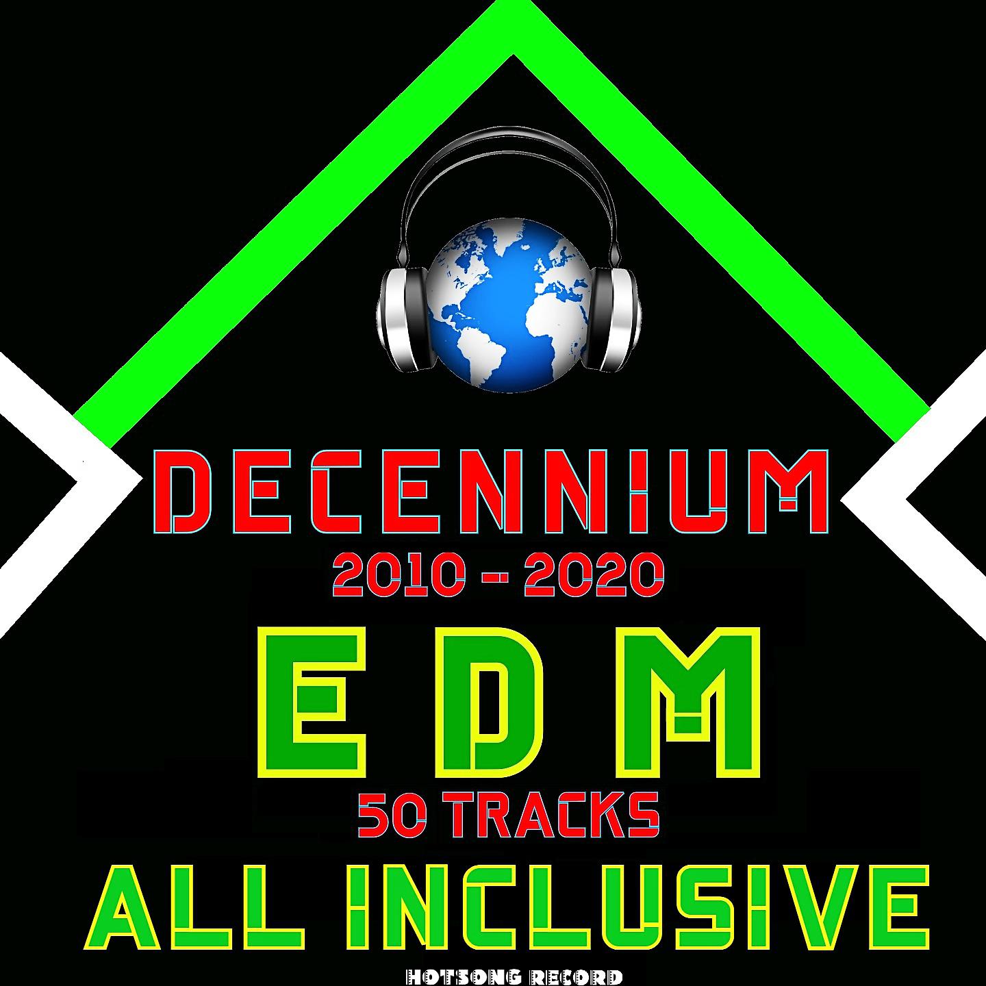 Постер альбома Decennium 2010-2020 Edm