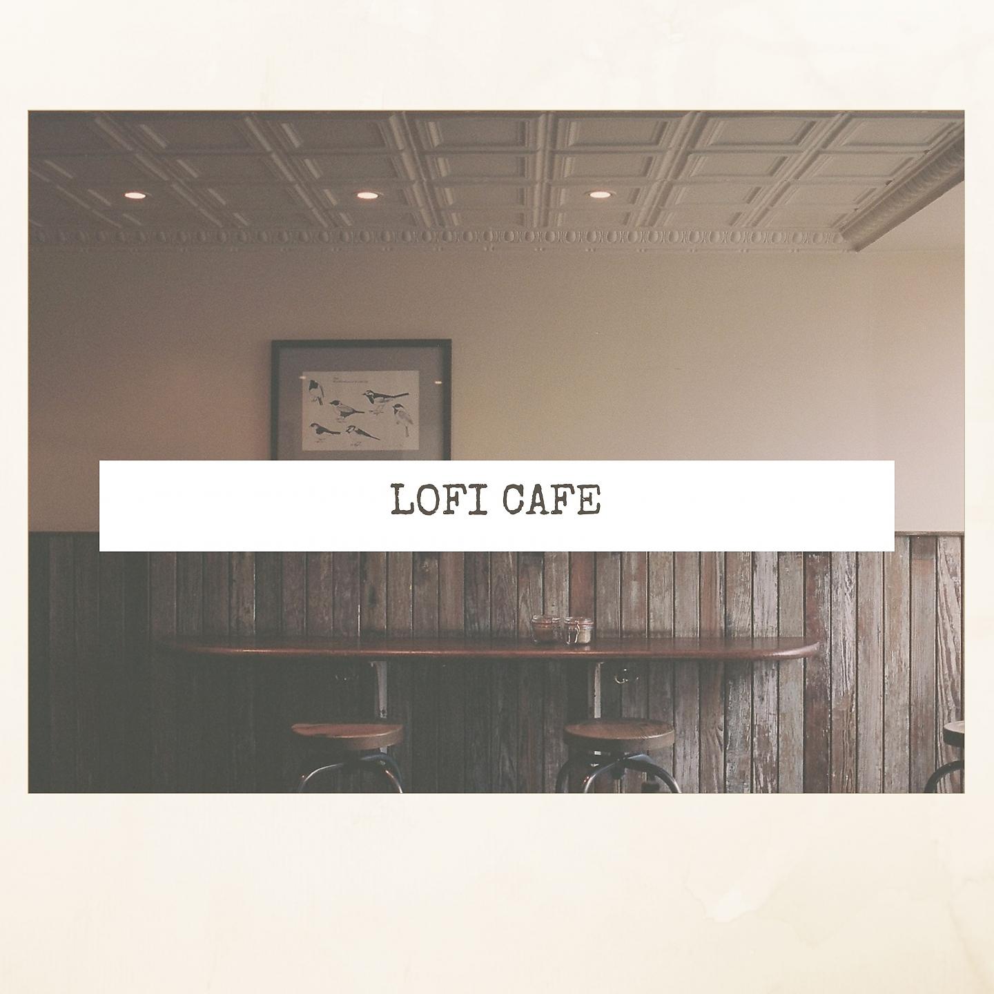 Постер альбома Lofi Cafe