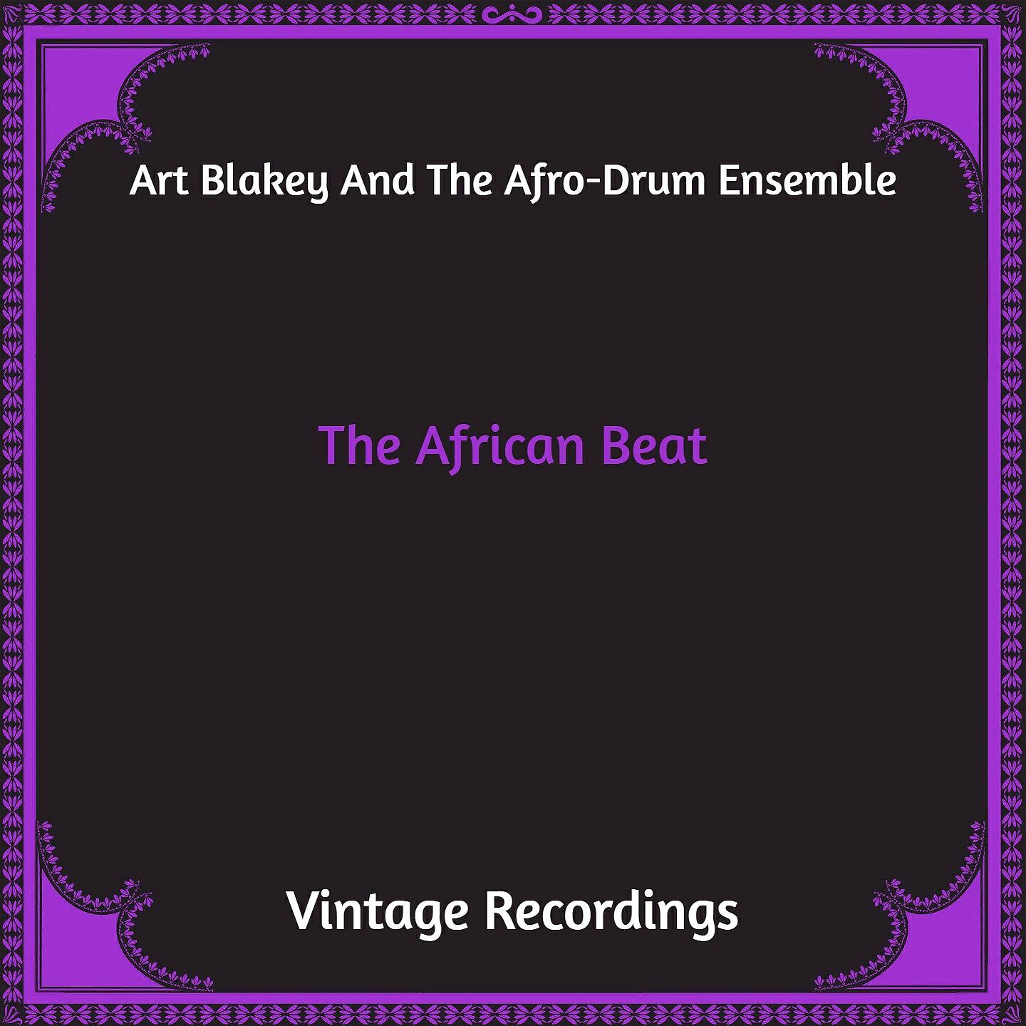 Art Blakey And The Afro-Drum Ensemble - Ayiko, Ayiko (Welcome, Welcome, My Darling)