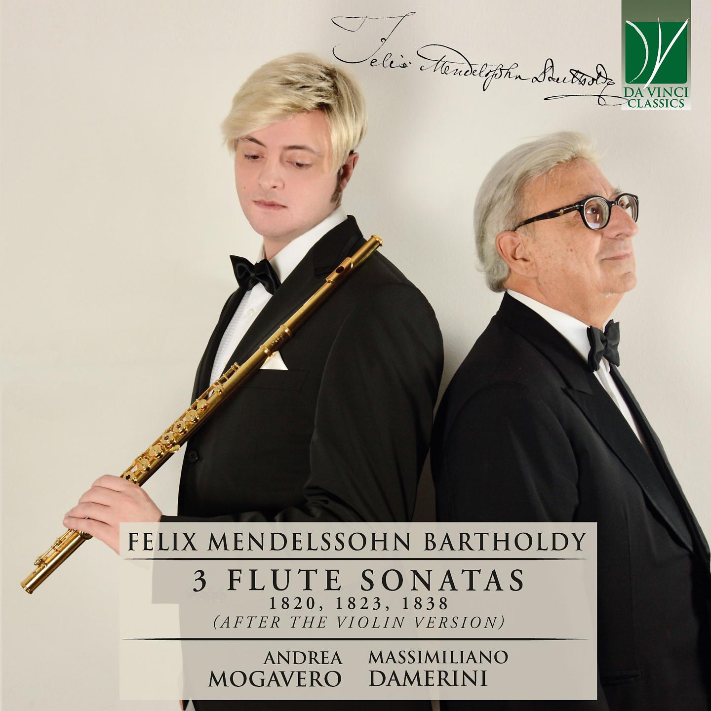 Постер альбома Felix Mendelssohn Bartholdy: 3 Flute Sonatas 1820, 1823, 1838