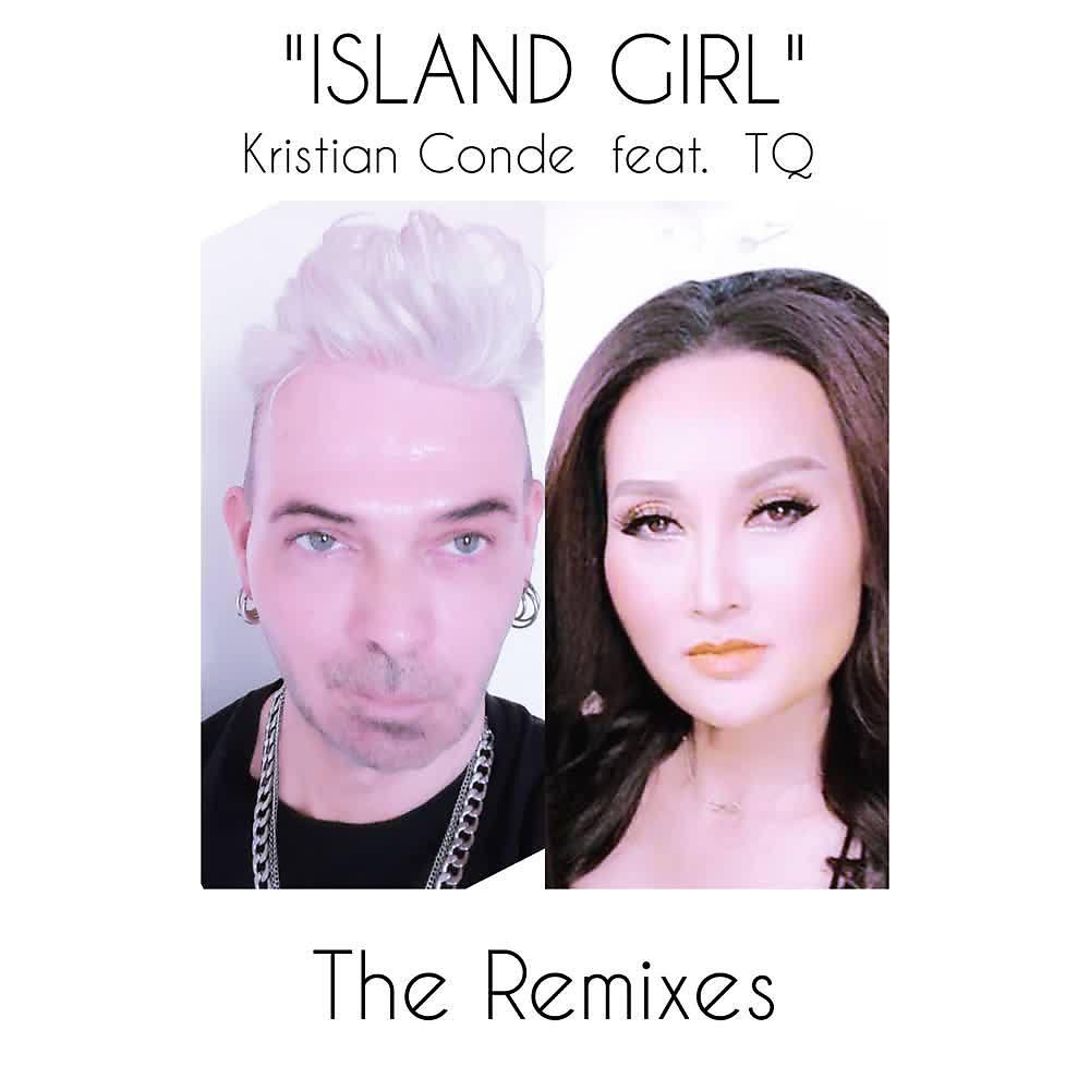 Постер альбома Island Girl (The Remixes)