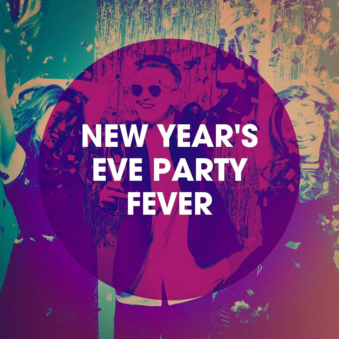 Постер альбома New Year's Eve Party Fever