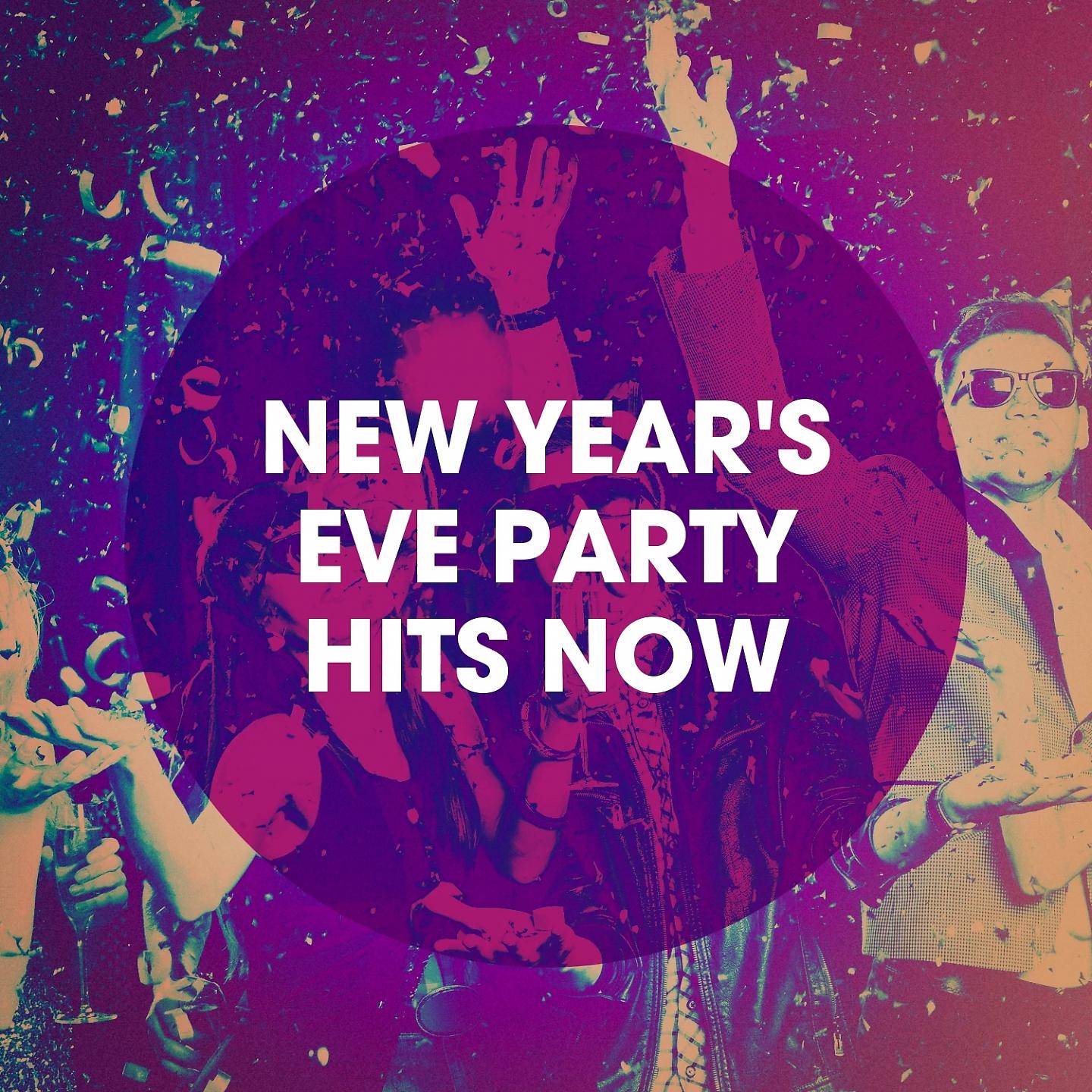 Постер альбома New Year's Eve Party Hits Now