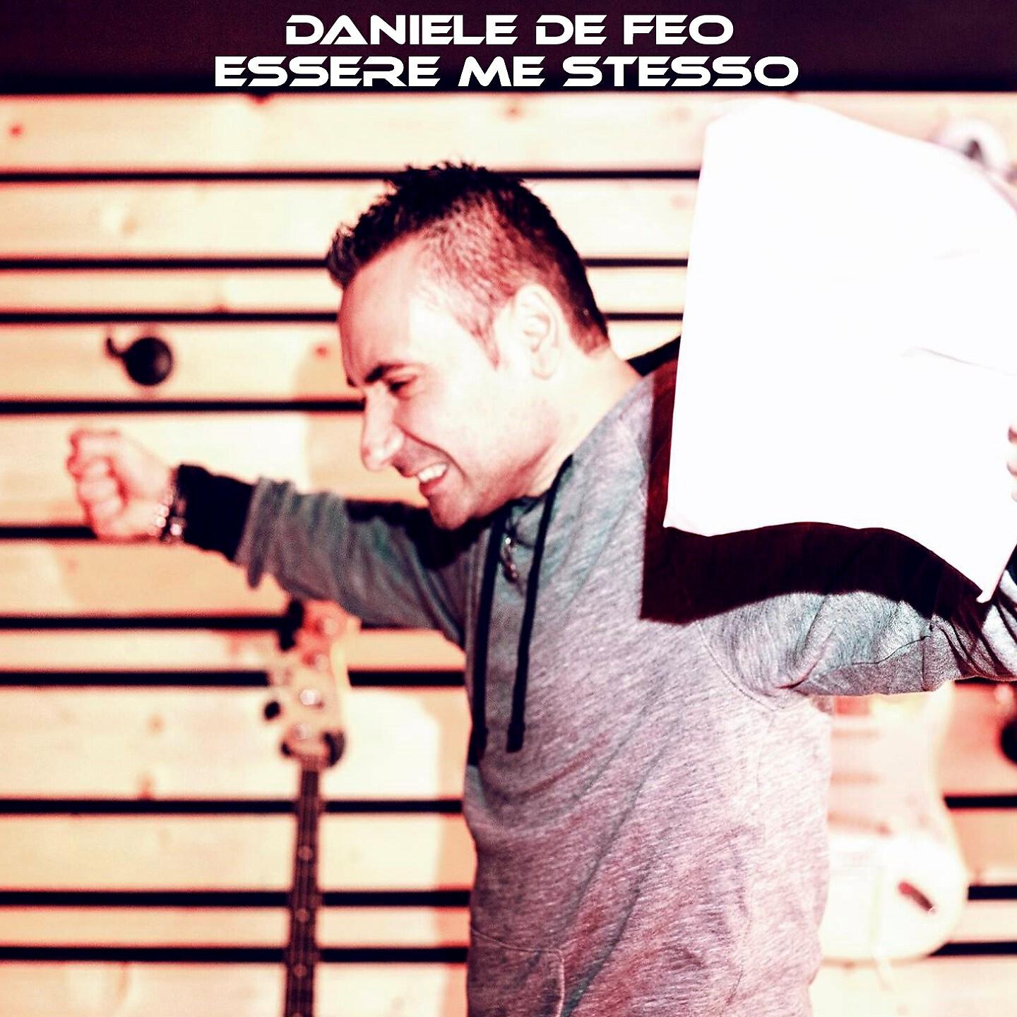 Daniele De Feo - Essere me stesso