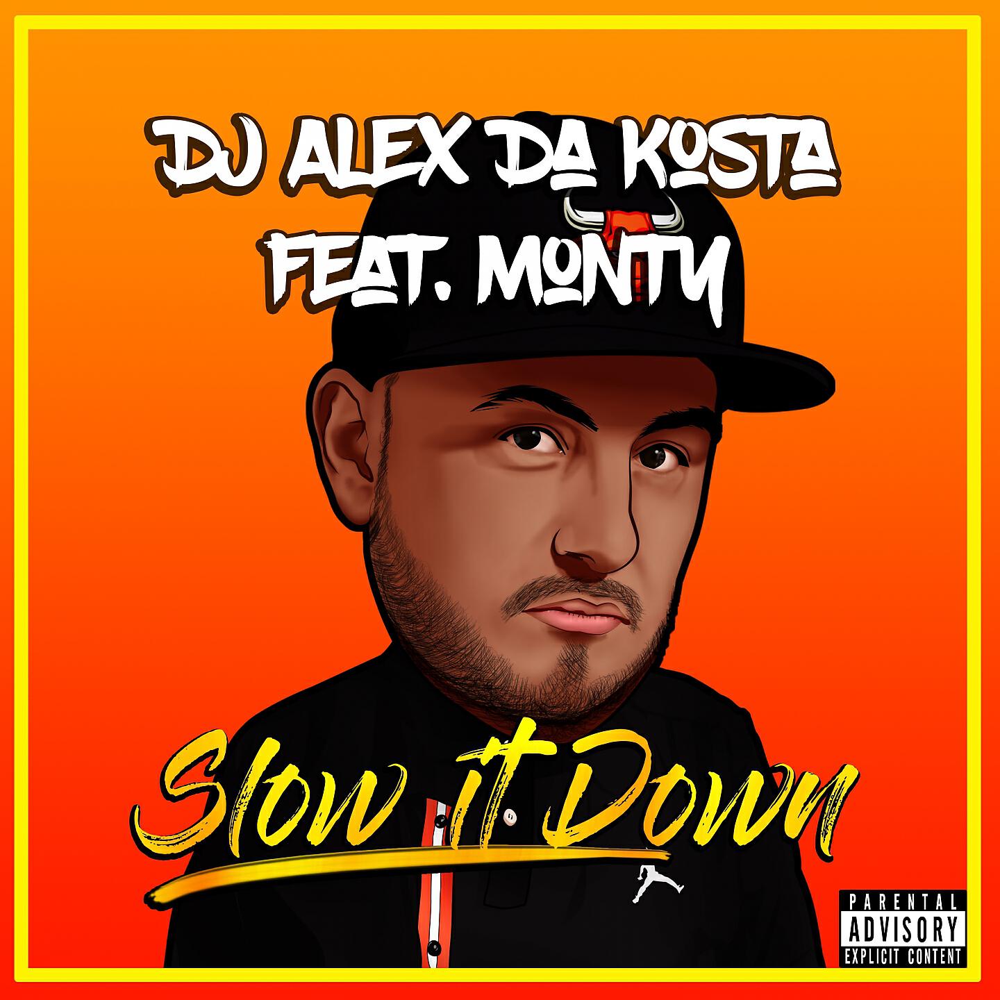 Alex Da Kosta - Slow It Down