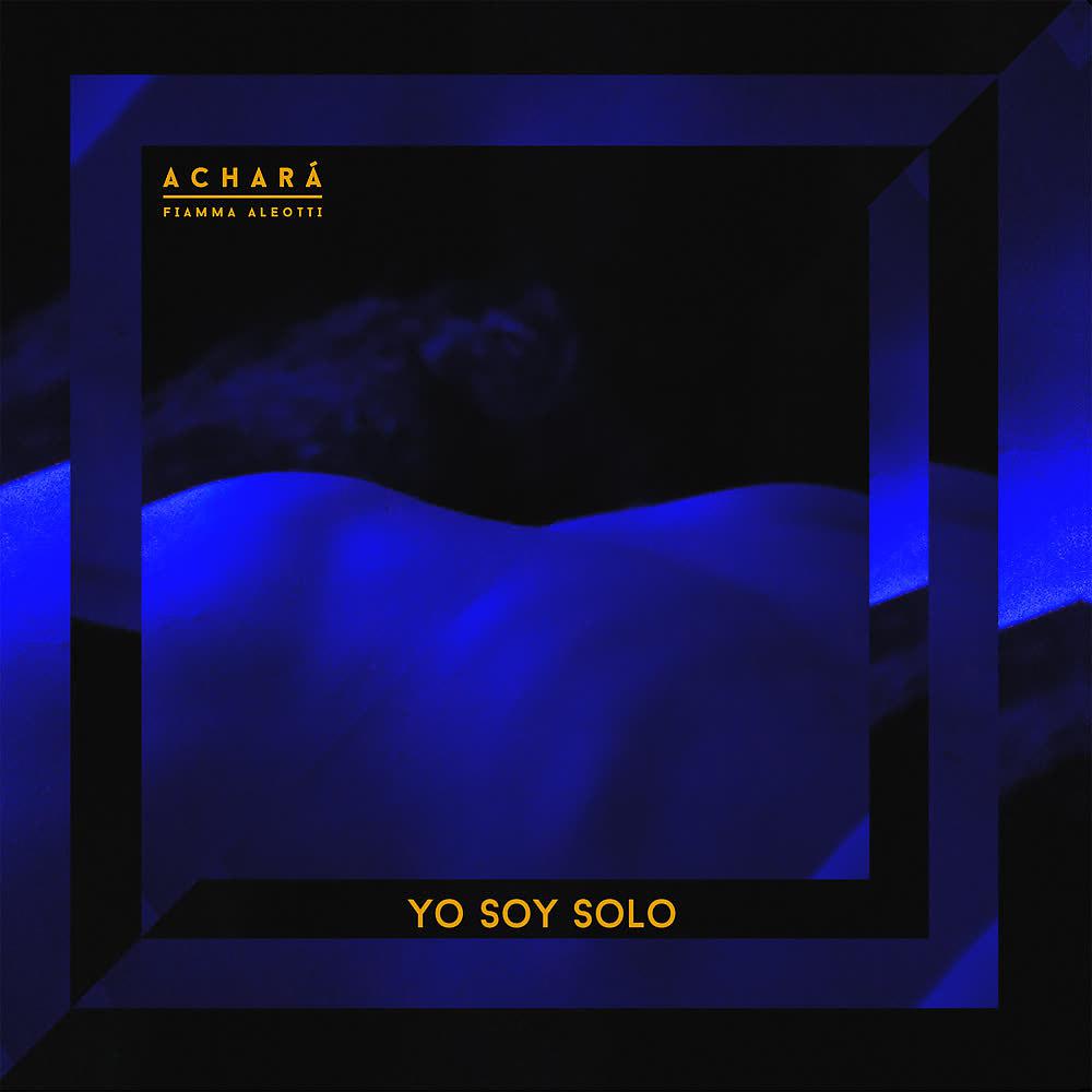 Постер альбома Yo Soy Solo