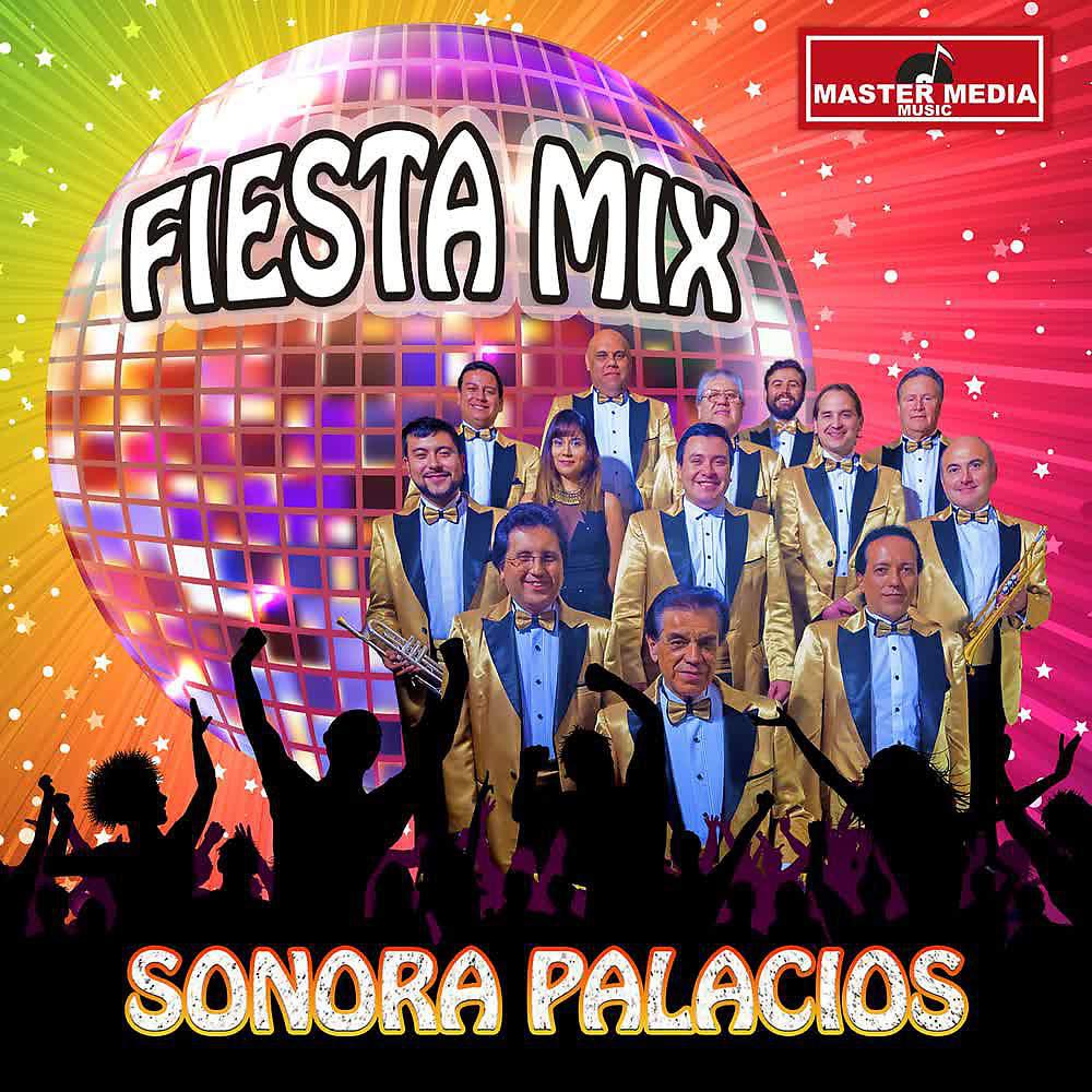 Постер альбома Fiesta Mix Sonora Palacios