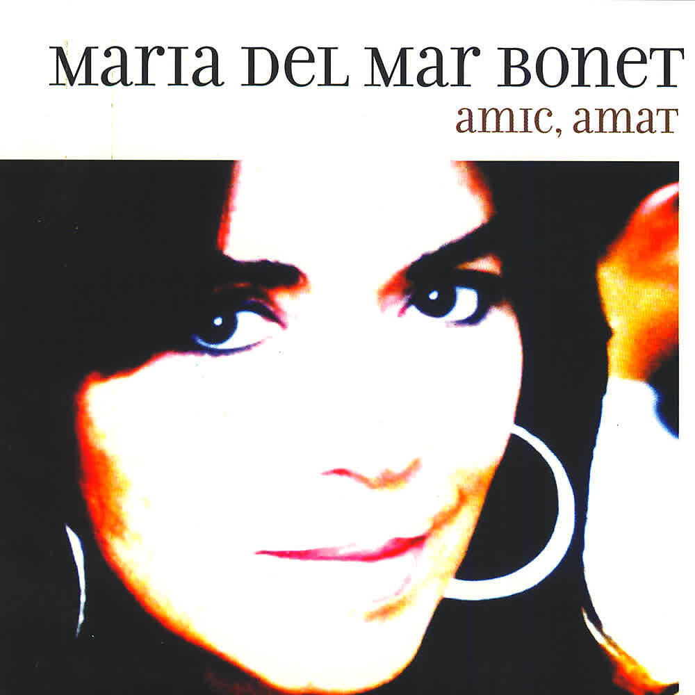 Maria Del Mar Bonet - Digué L'Amat a L'Aimador