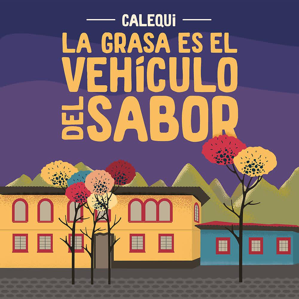 Постер альбома La Grasa Es el Vehículo del Sabor