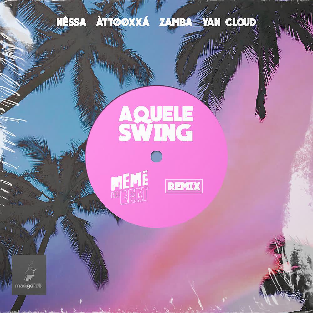 Постер альбома Aquele Swing (Memê no Beat Remix)