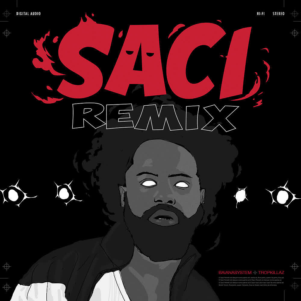 BaianaSystem - Saci (Remix)