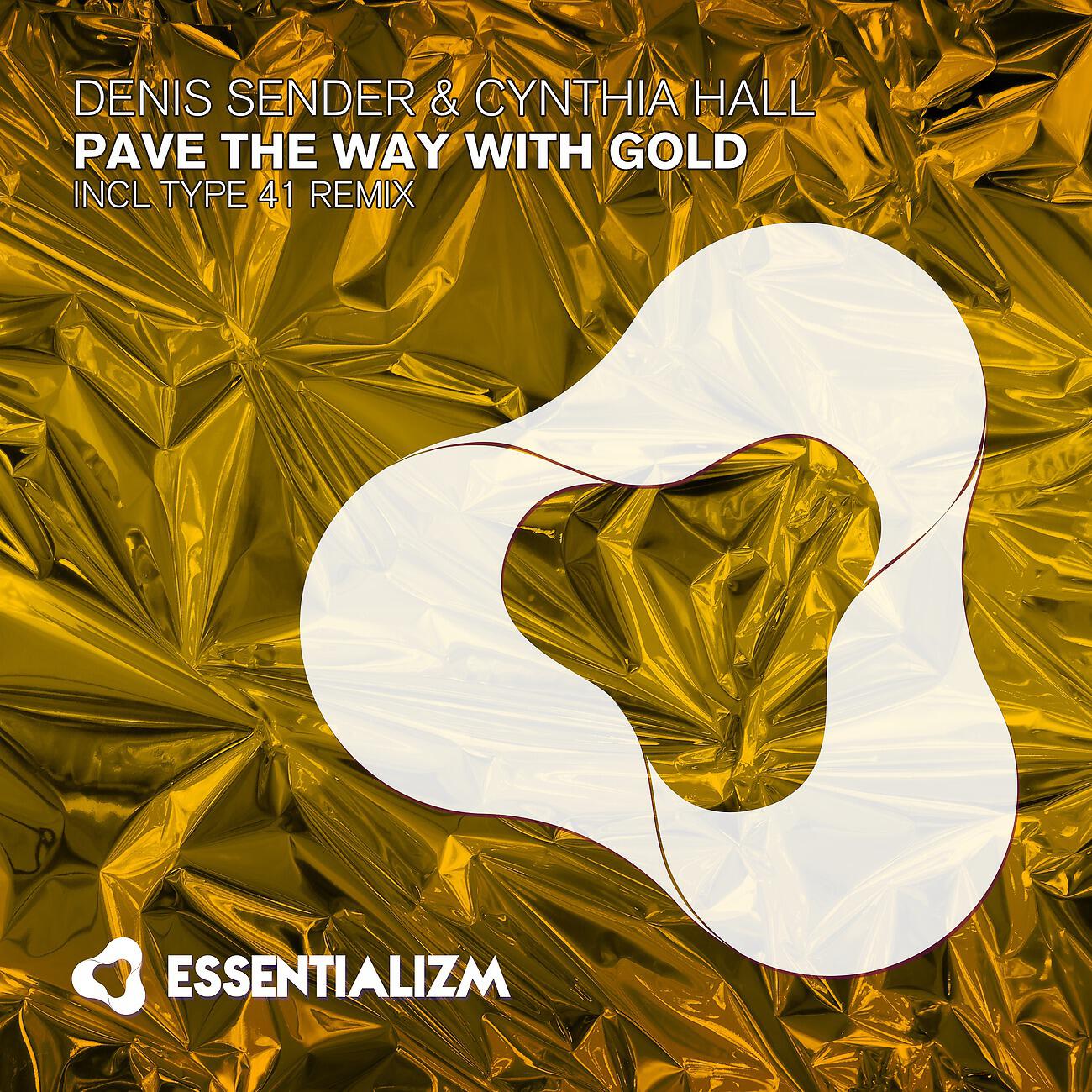 Denis Sender - Pave The Way With Gold (Dub)