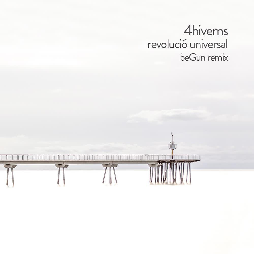 Постер альбома Revolució Universal (BeGun Remix)