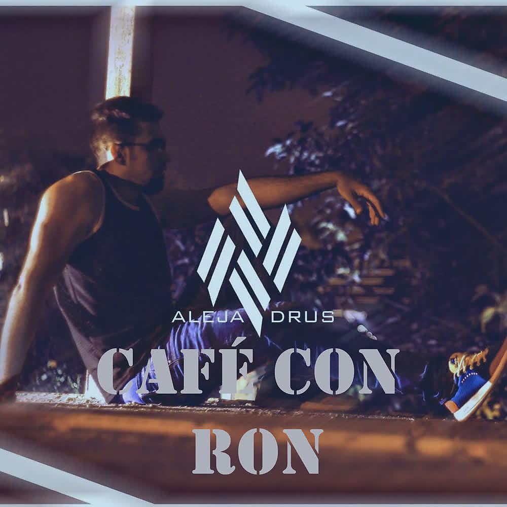 Постер альбома Café Con Ron