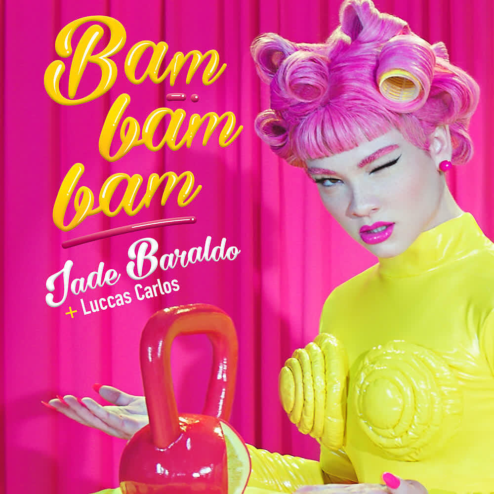 Jade Baraldo - BAM BAM BAM!