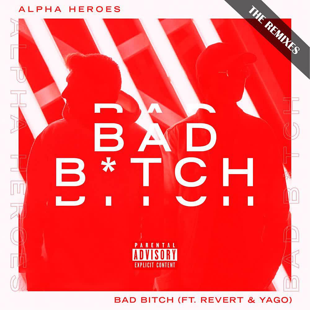 Постер альбома Bad Bitch (Remixes)