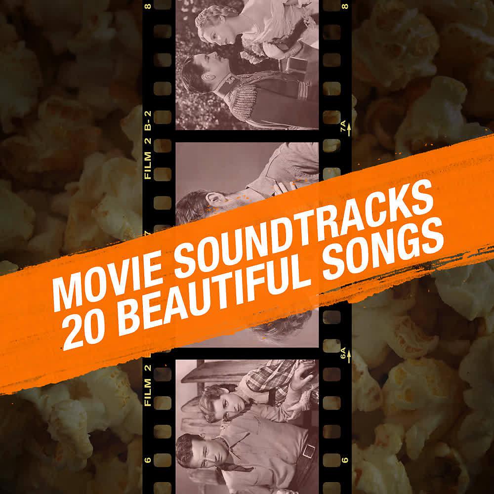 Постер альбома Movie Soundtracks - 20 Beautiful Songs