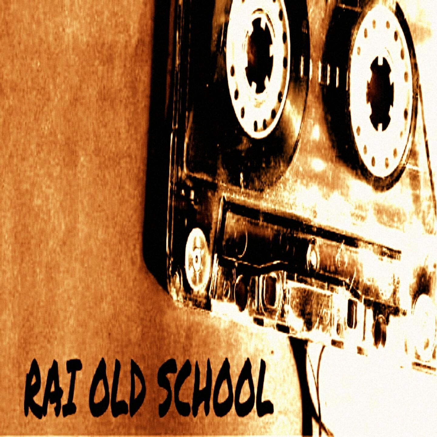 Rai Old School - Rai Orobi