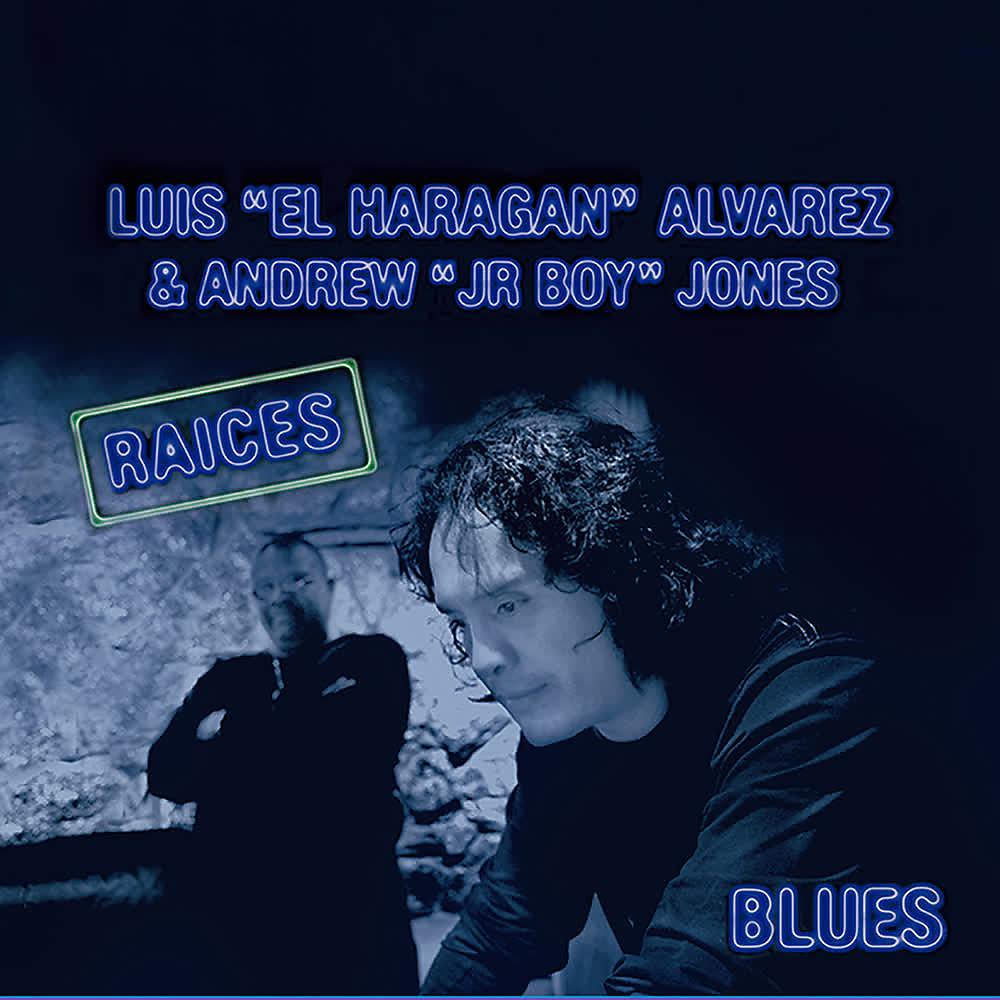 Постер альбома Raíces (Blues)
