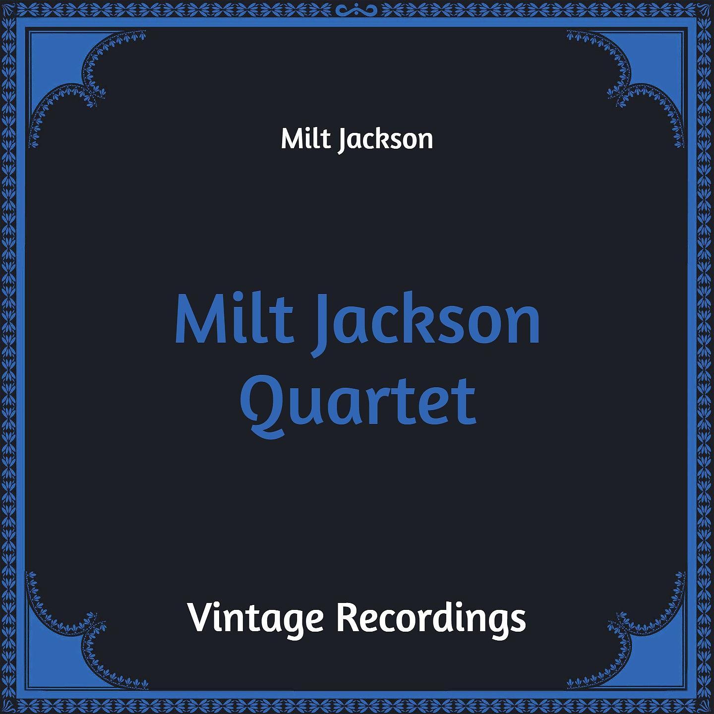Постер альбома Milt Jackson Quartet