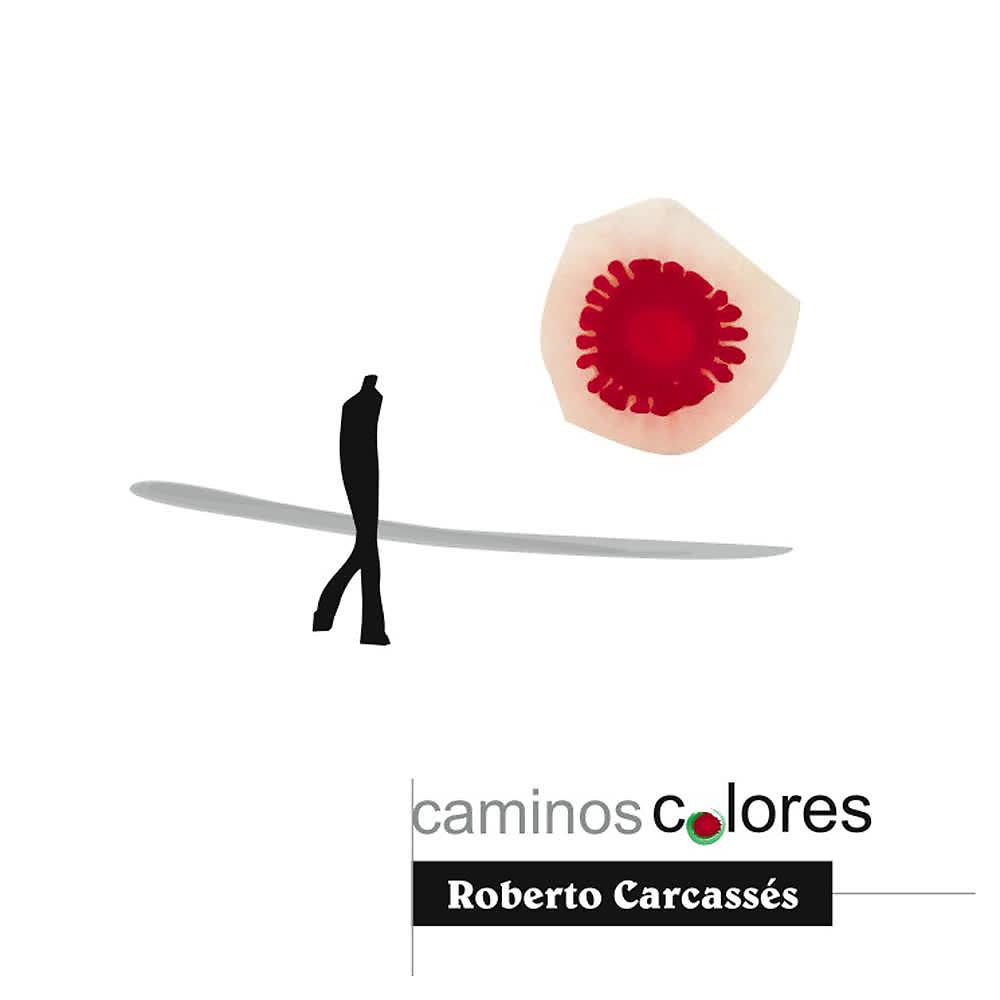 Постер альбома Caminos Colores