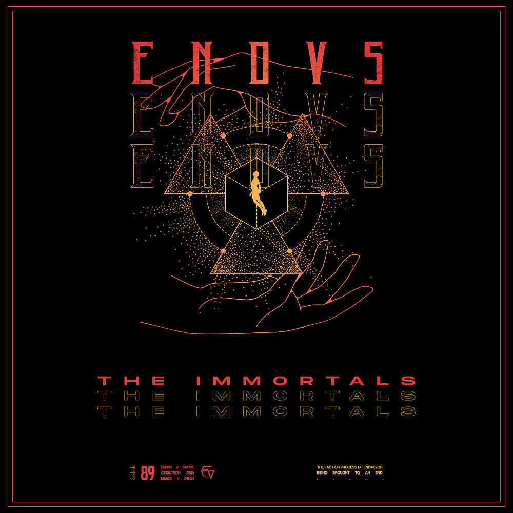 ENDVS - The Immortals