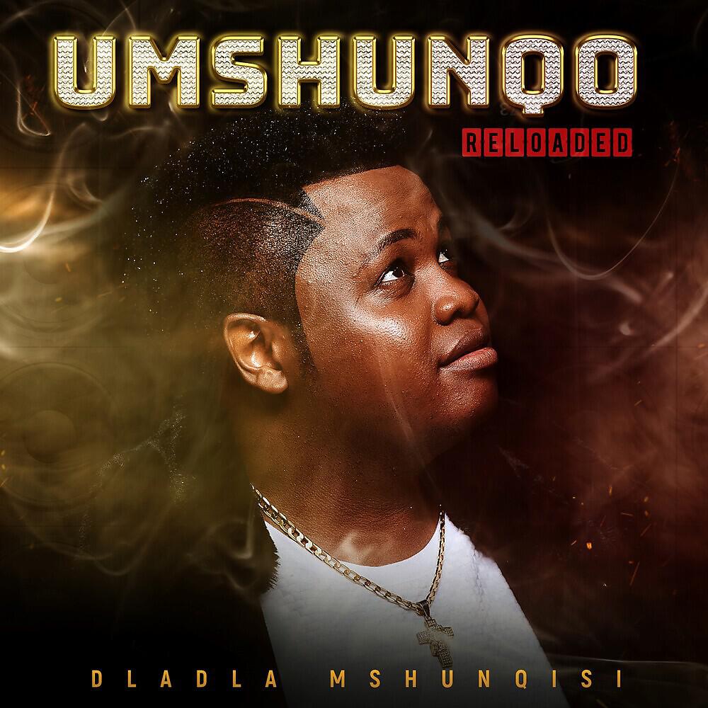 Dladla Mshunqisi - Uphetheni Esandleni