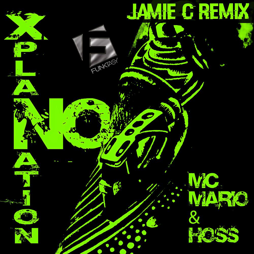 Постер альбома No Xplanation (Jamie C Remix)