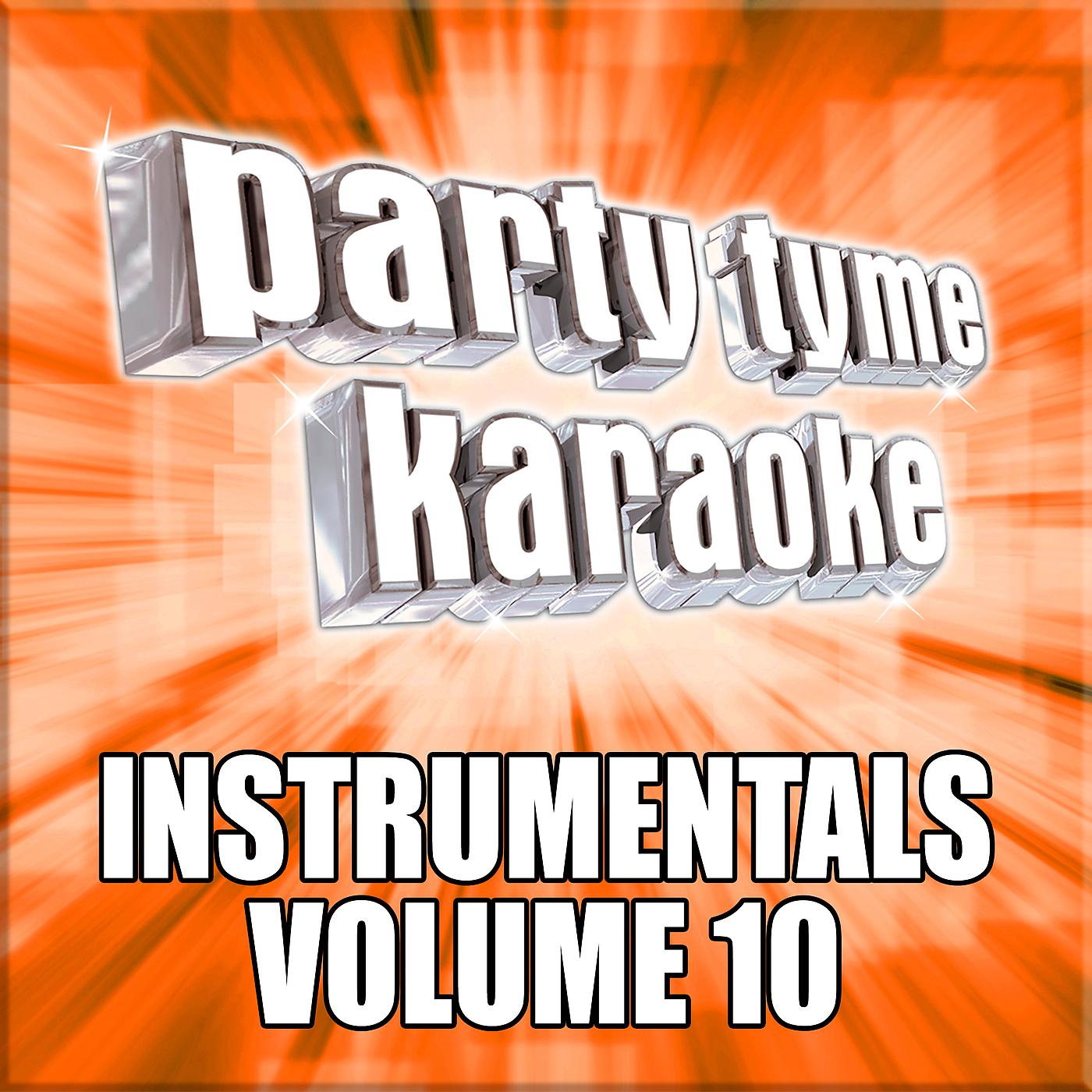 Постер альбома Party Tyme Karaoke - Instrumentals 10