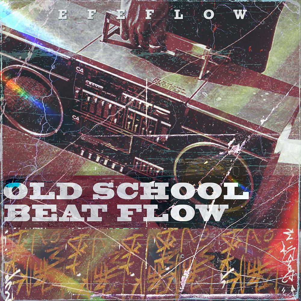 Постер альбома Old School Beat Flow