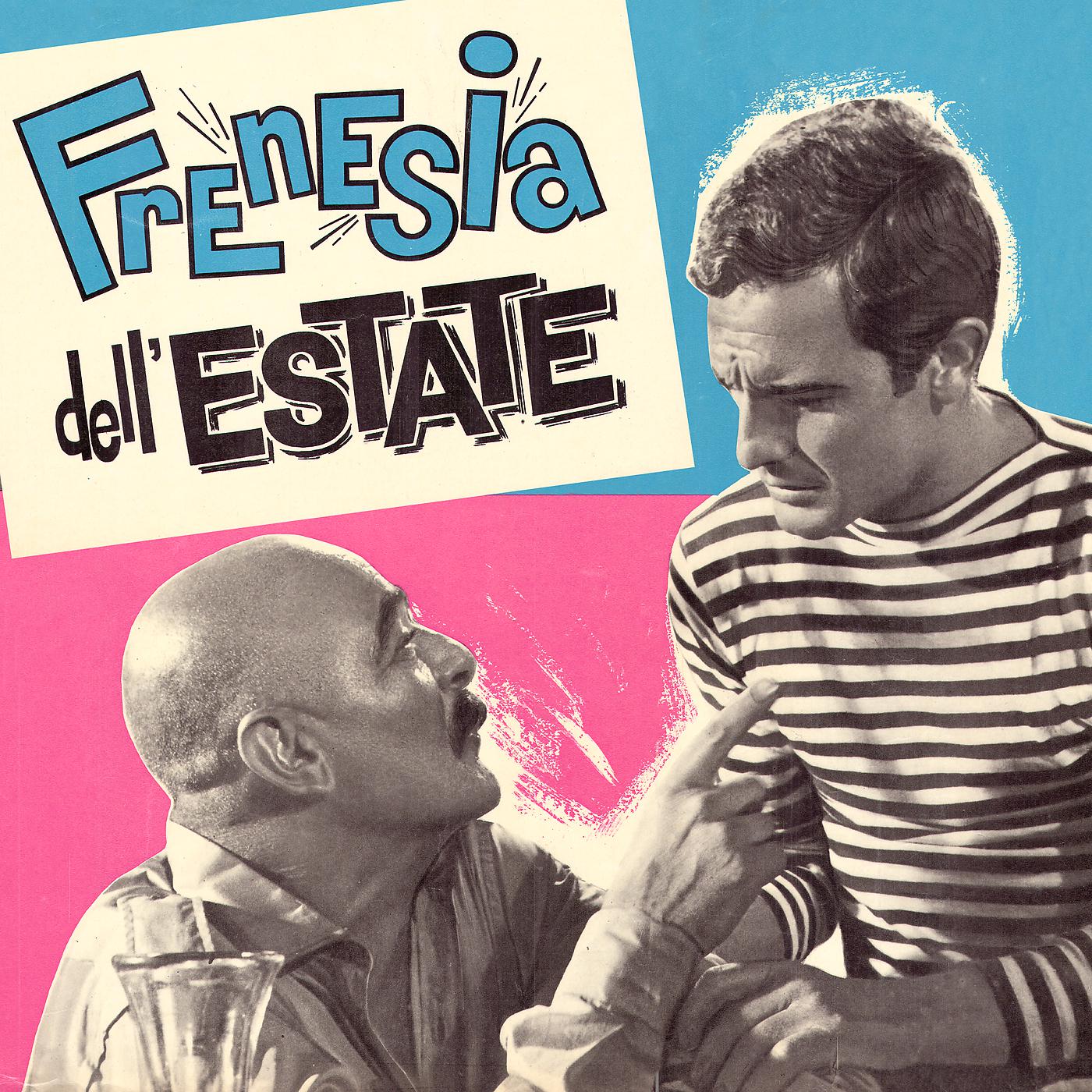 Постер альбома Frenesia dell'estate