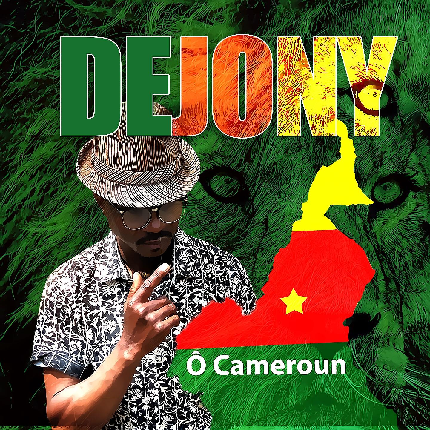 Dejony - Ô Cameroun