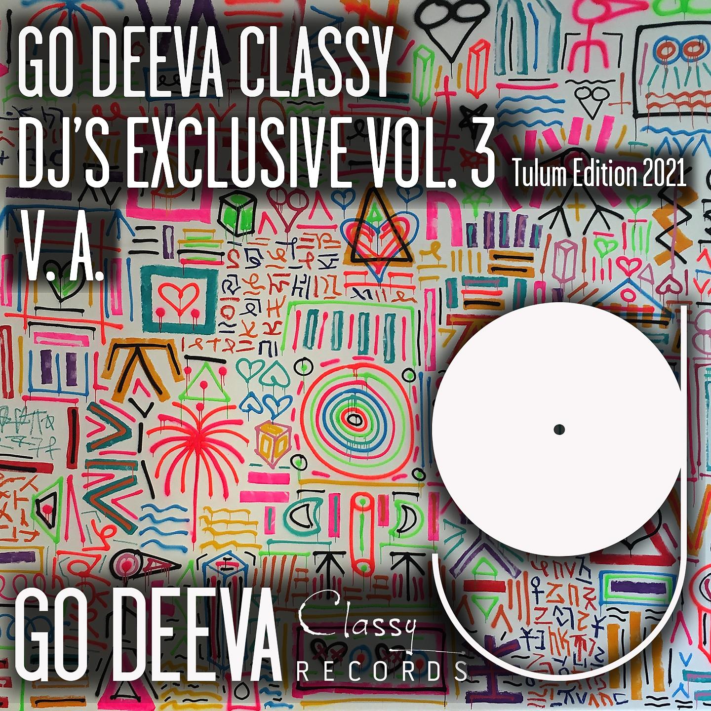 Постер альбома Go Deeva Classy Dj's Exclusive, Vol. 3
